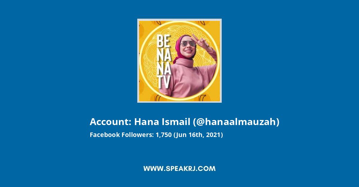 Hana Ismail Facebook Stats