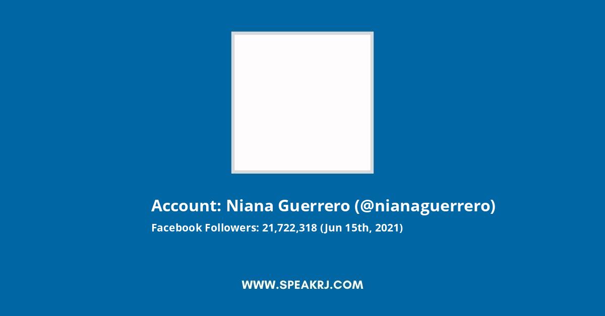 Niana Guerrero Facebook Stats