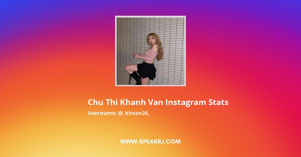 Chu Thị Khánh Vân Instagram Pictures