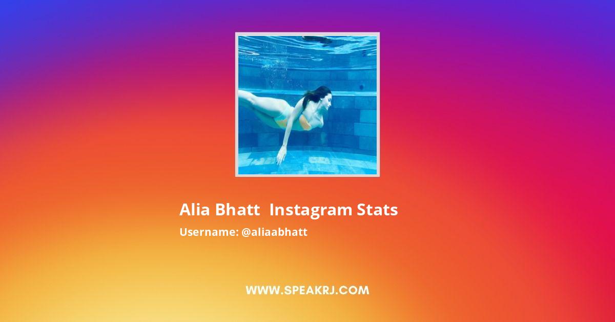 Aliaabhatt Instagram Stats