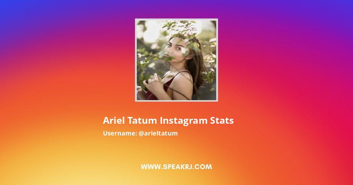 Ariel Tatum Instagram Stats