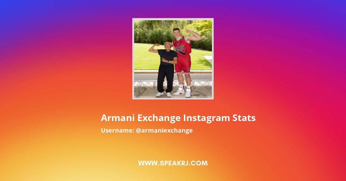 Armani Exchange Instagram Followers Statistics / Analytics - SPEAKRJ Stats