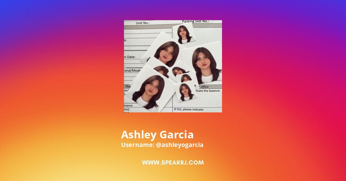 Ashley Garcia Instagram