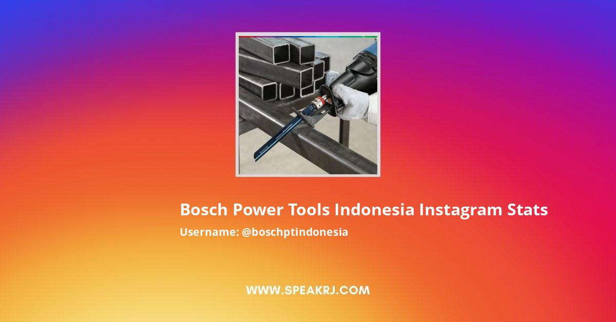 Ripen Stadium merge Bosch Power Tools Indonesia Instagram Followers Statistics / Analytics -  SPEAKRJ Stats