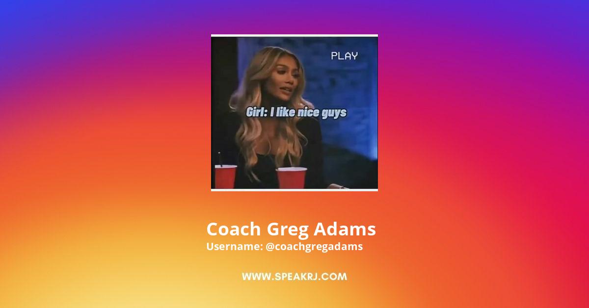 Coach Greg Adams Instagram Followers Statistics / Analytics - SPEAKRJ Stats