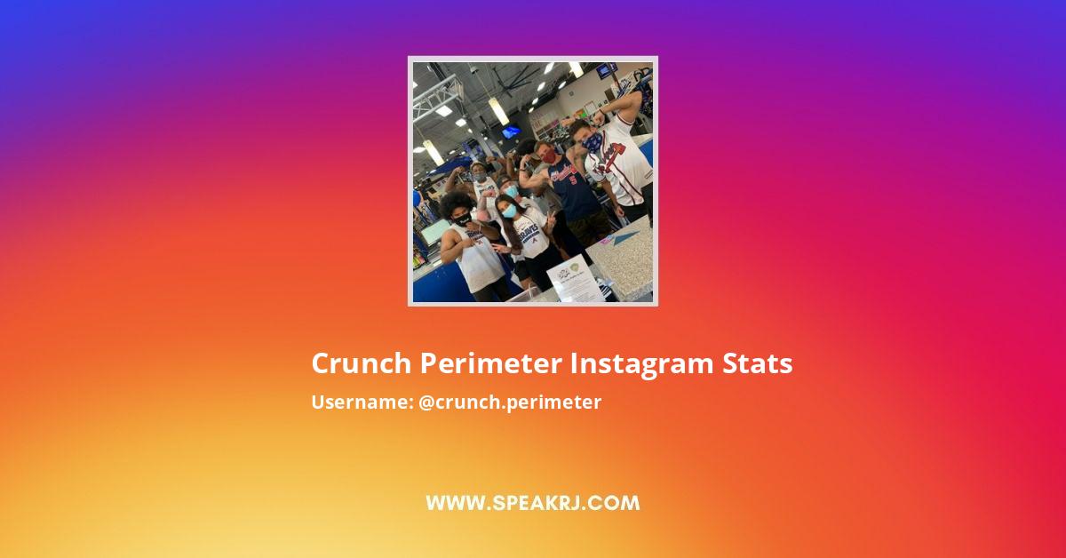 Crunch Perimeter Instagram Pictures