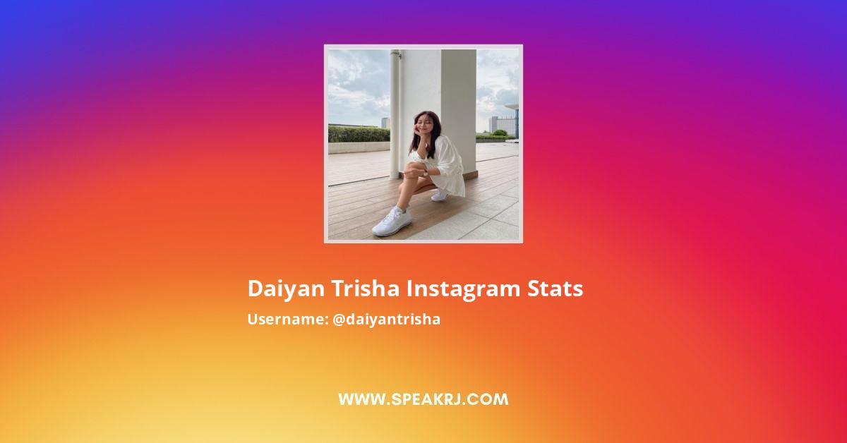 Daiyan trisha instagram