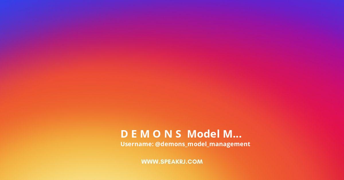 D E M O N S Model Management Instagram Pictures