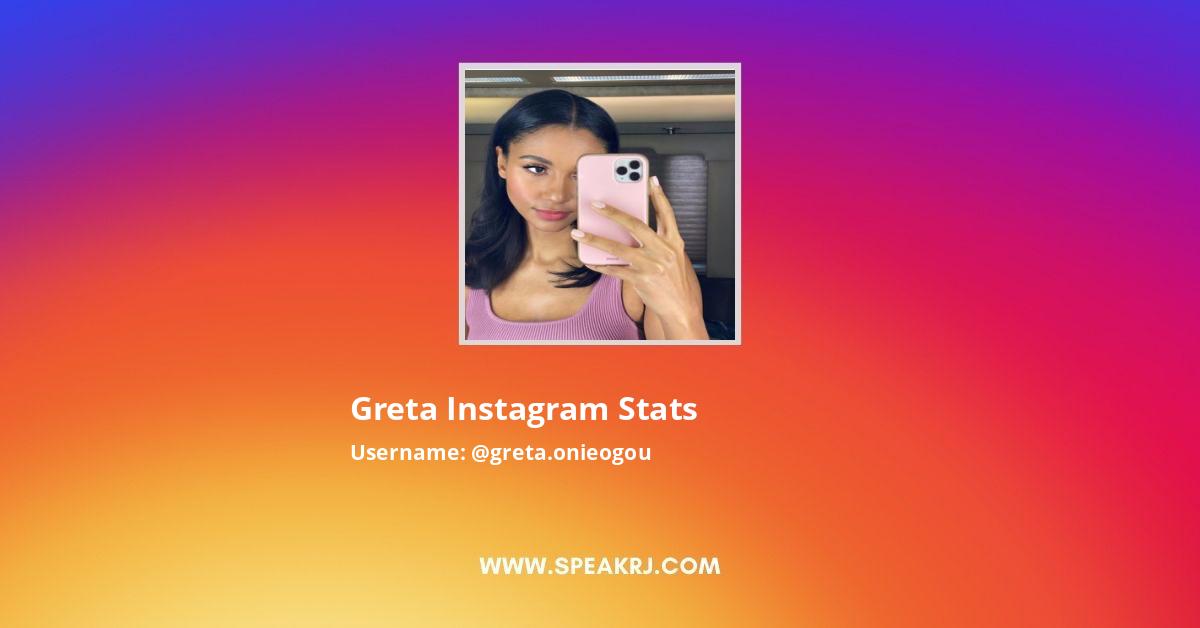 Greta onieogou instagram