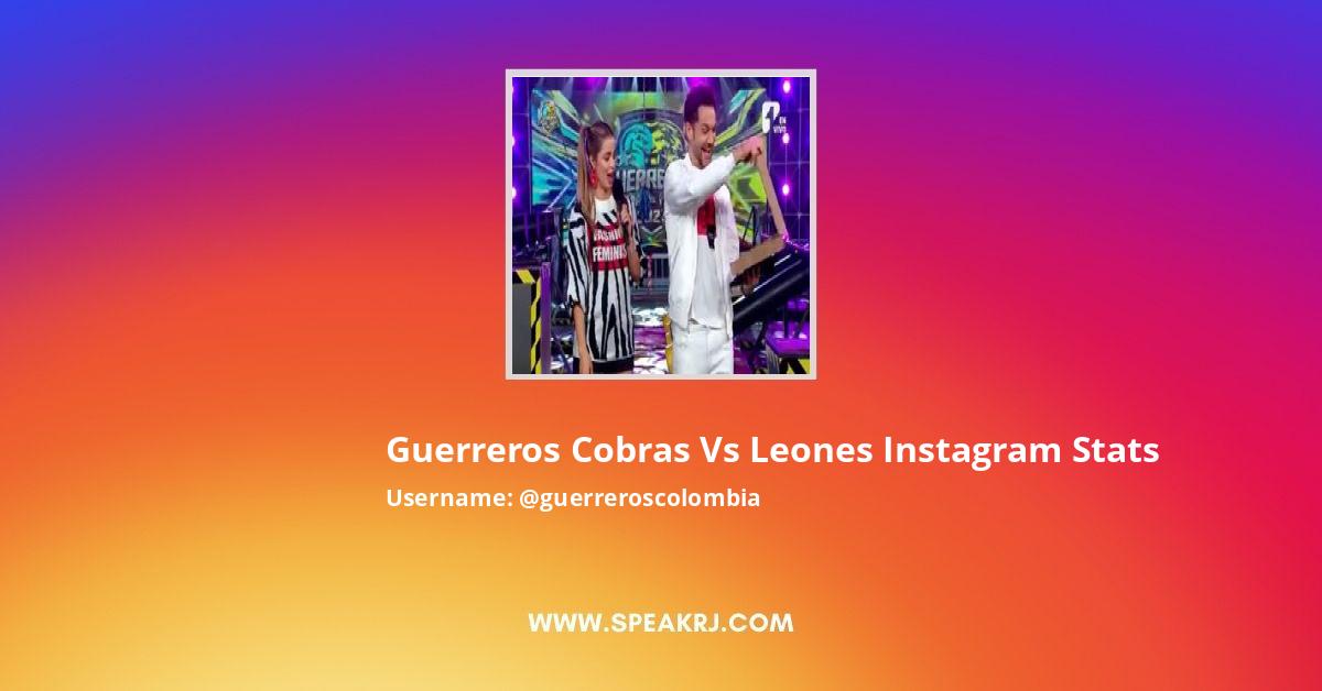 Guerreros Cobras Vs Leones Instagram Followers Statistics / Analytics -  SPEAKRJ Stats