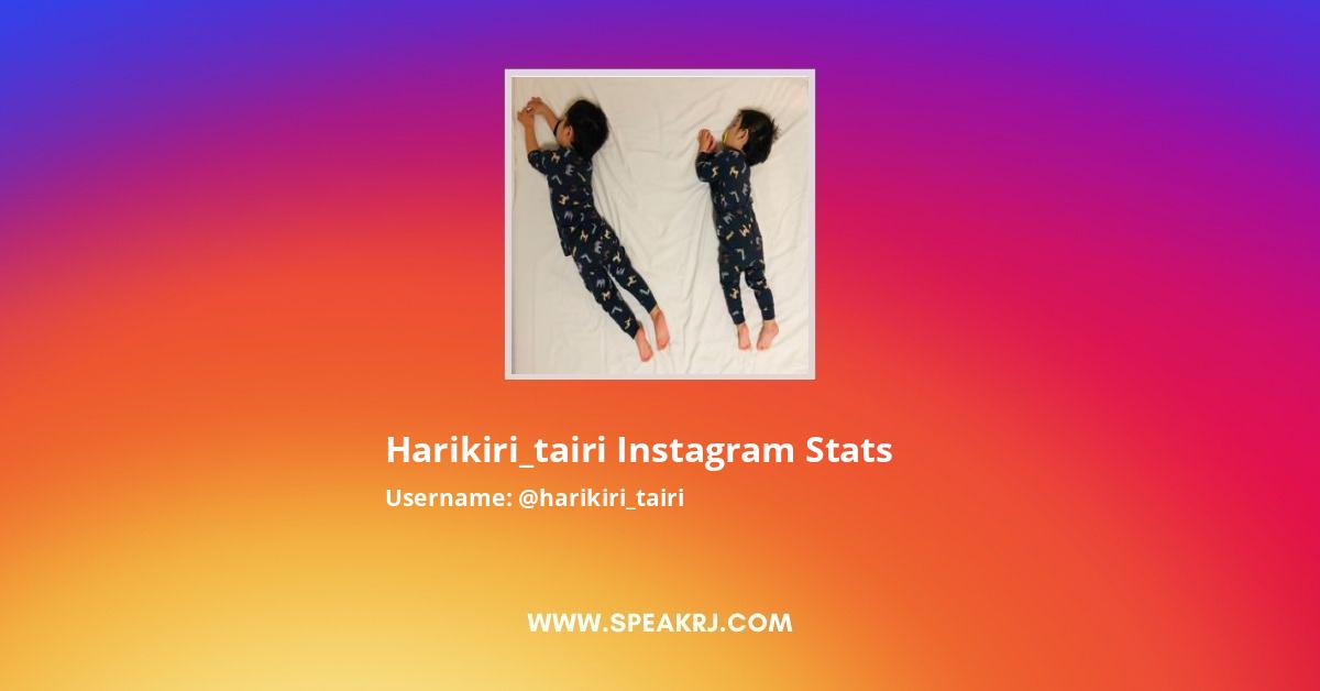 Harikiri Tairi Instagram Followers Statistics Analytics Speakrj Stats