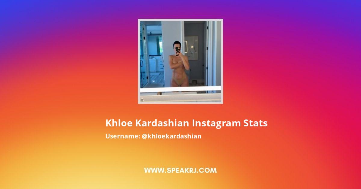 Khloekardashian Instagram Stats