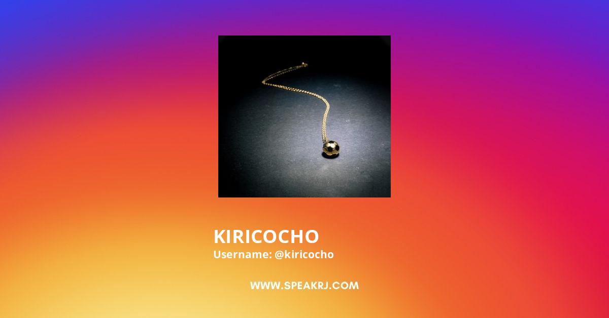 KIRICOCHO Instagram Pictures