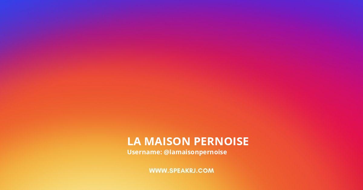 LA MAISON PERNOISE Instagram Pictures