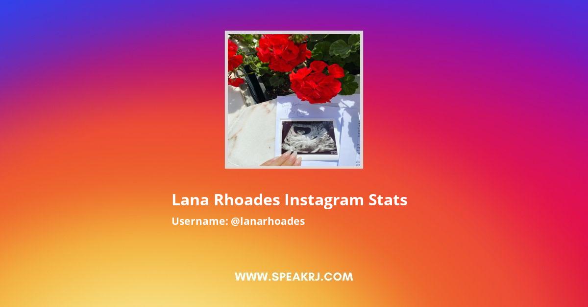 Rhoades instagram followers lana Lana Rhoades