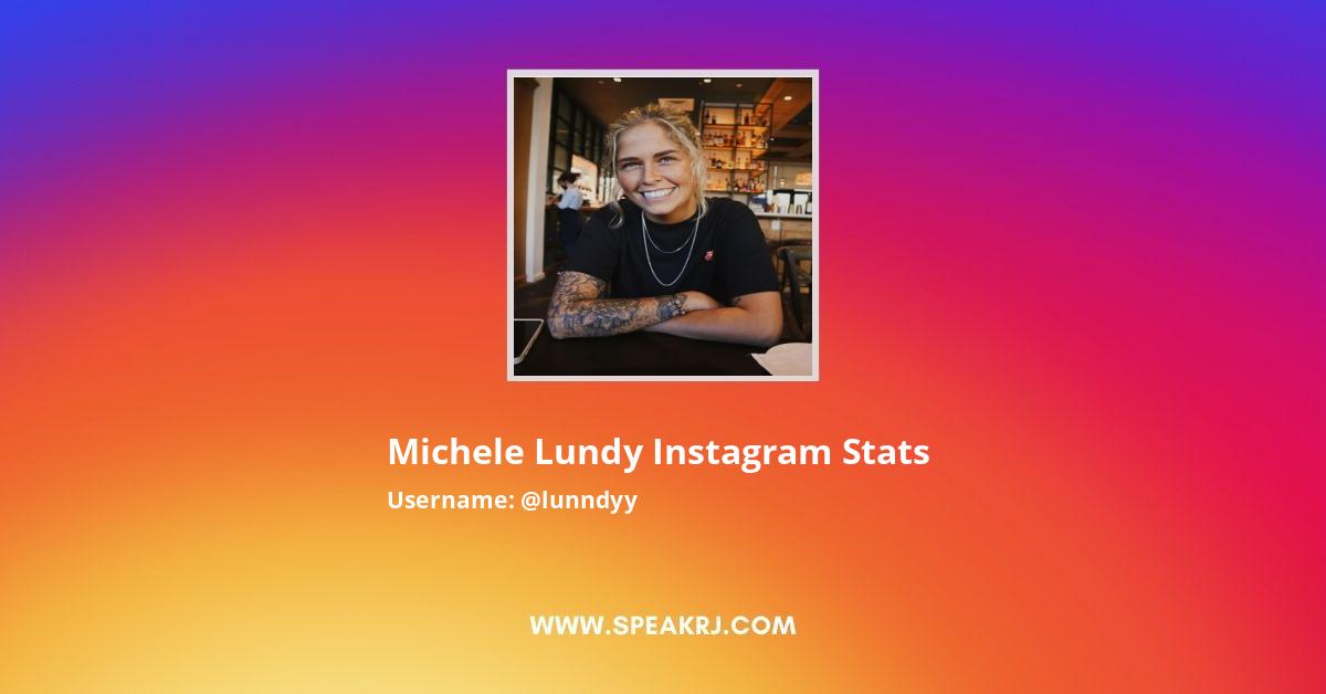 Michele Lundy Instagram Influence Stats SPEAKRJ Stats