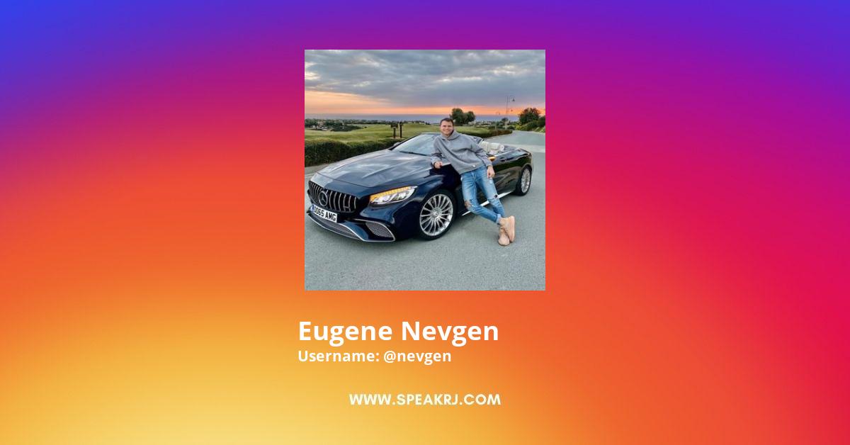 Eugene Nevgen Instagram Pictures