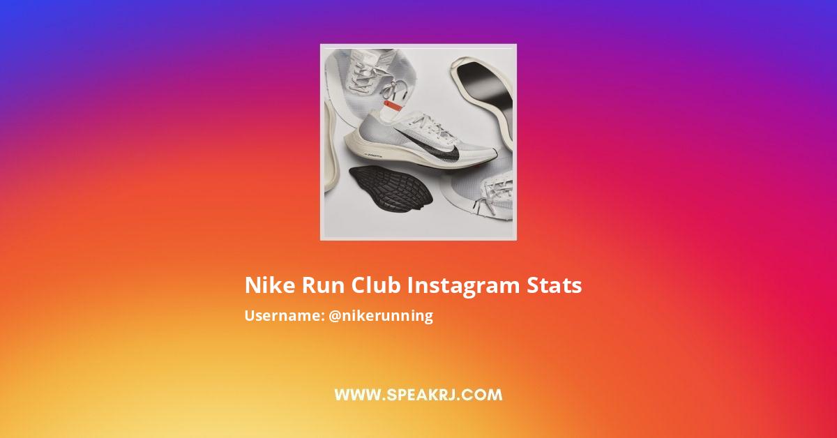 Geweldig Bemiddelaar Geschikt Nike Run Club Instagram Followers Statistics / Analytics - SPEAKRJ Stats