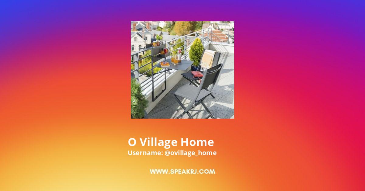 O Village Home Instagram Pictures