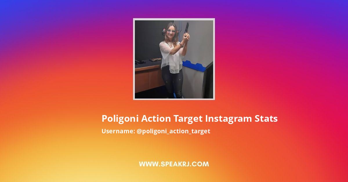 Poligoni Action Target Instagram Pictures