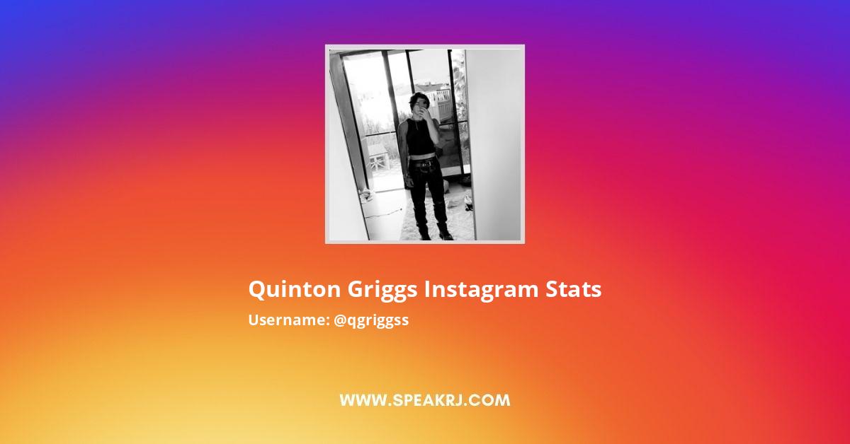 Qgriggss Instagram Followers Statistics Analytics Speakrj Stats 6462