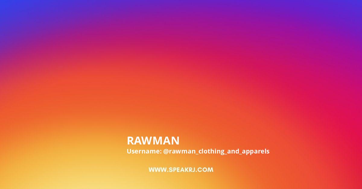 RAWMAN Instagram Pictures