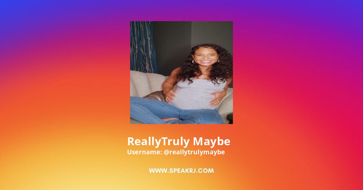 Really Truly Maybe Instagram Pictures