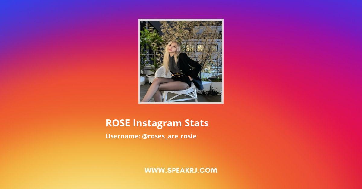 Roses_are_rosie Instagram Stats