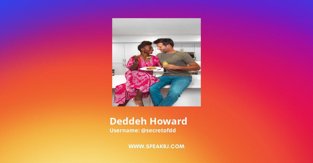 Deddeh Howard Instagram Followers Statistics / Analytics - SPEAKRJ