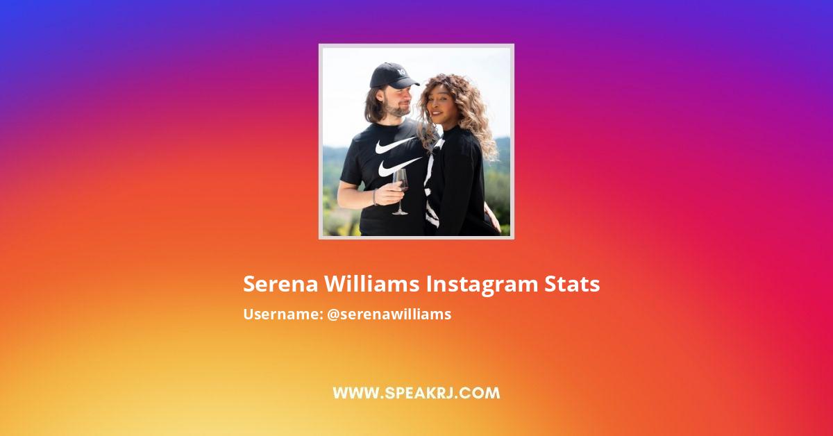 Serena Williams Instagram Stats