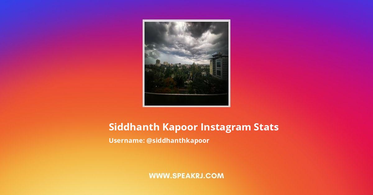 Siddhanth Kapoor Instagram Followers Statistics / Analytics - SPEAKRJ Stats