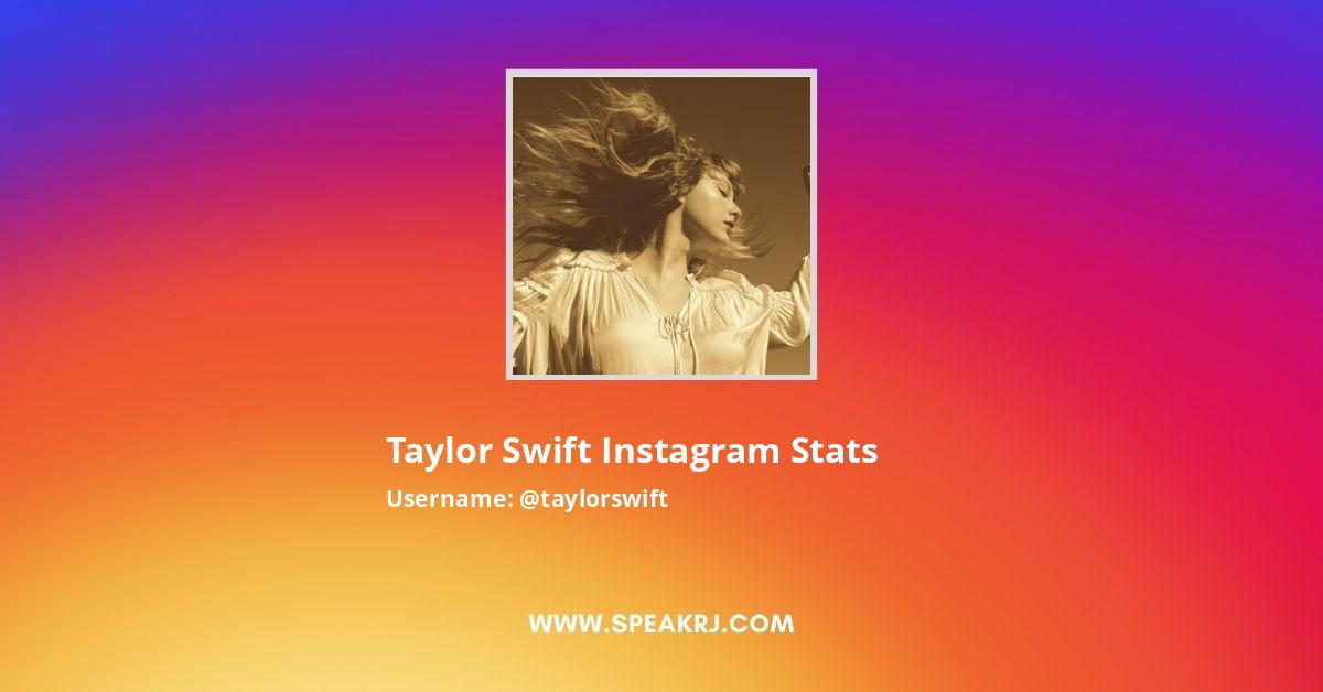 Taylor Swift Instagram Stats