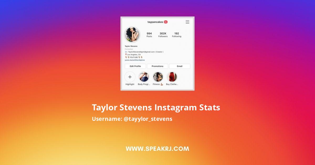 Stevens instagram taylor Meet Taylor