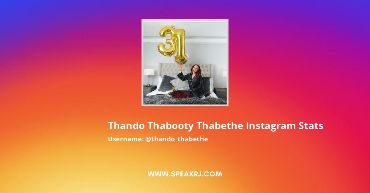 Thando Thabooty Thabethe Instagram Followers Statistics / Analytics -  SPEAKRJ Stats