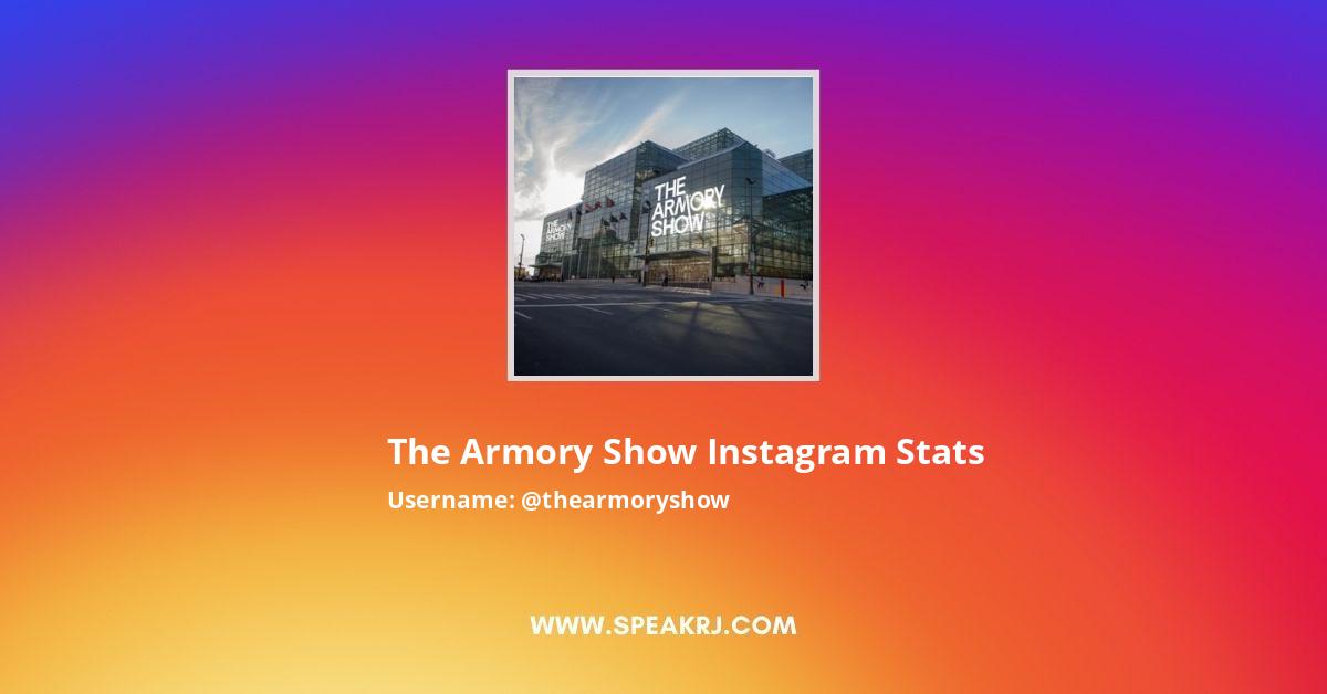 The Armory Show Instagram Future Projections SPEAKRJ Stats