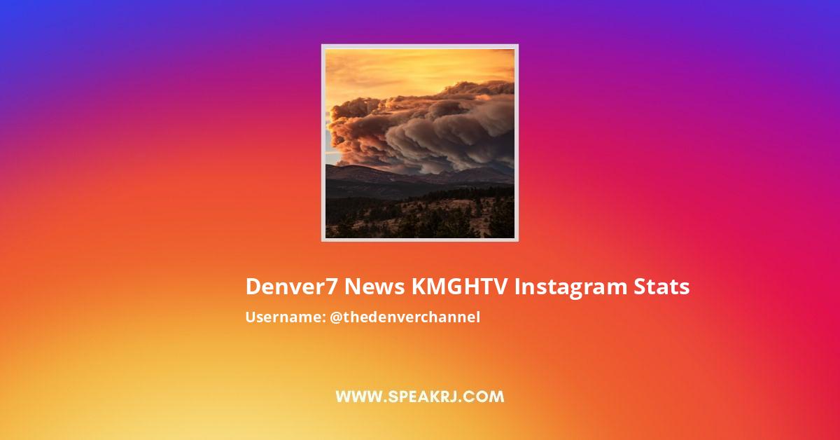 Denver7 News KMGHTV Instagram Pictures