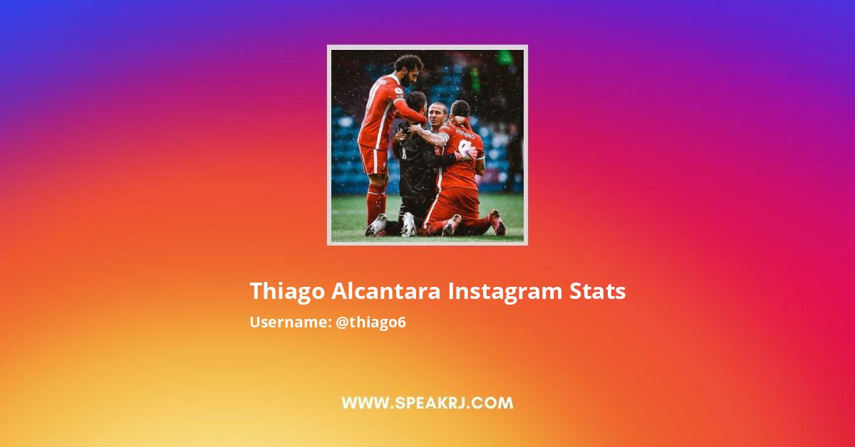 Thiago Alcantara Instagram Stats