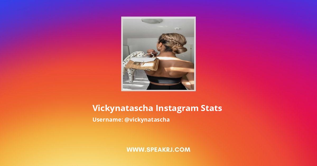 V I C K Y N A T A S C H A Instagram Pictures