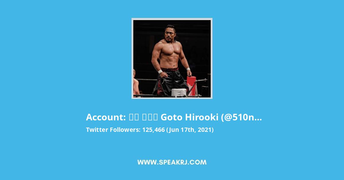 後藤 洋央紀 Goto hirooki Twitter Stats