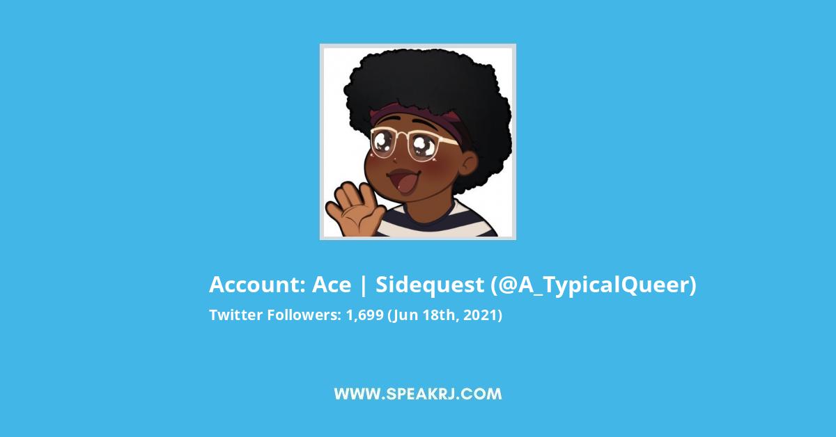 King Ace ๐๐ฅ๐ค | they/she Twitter Stats