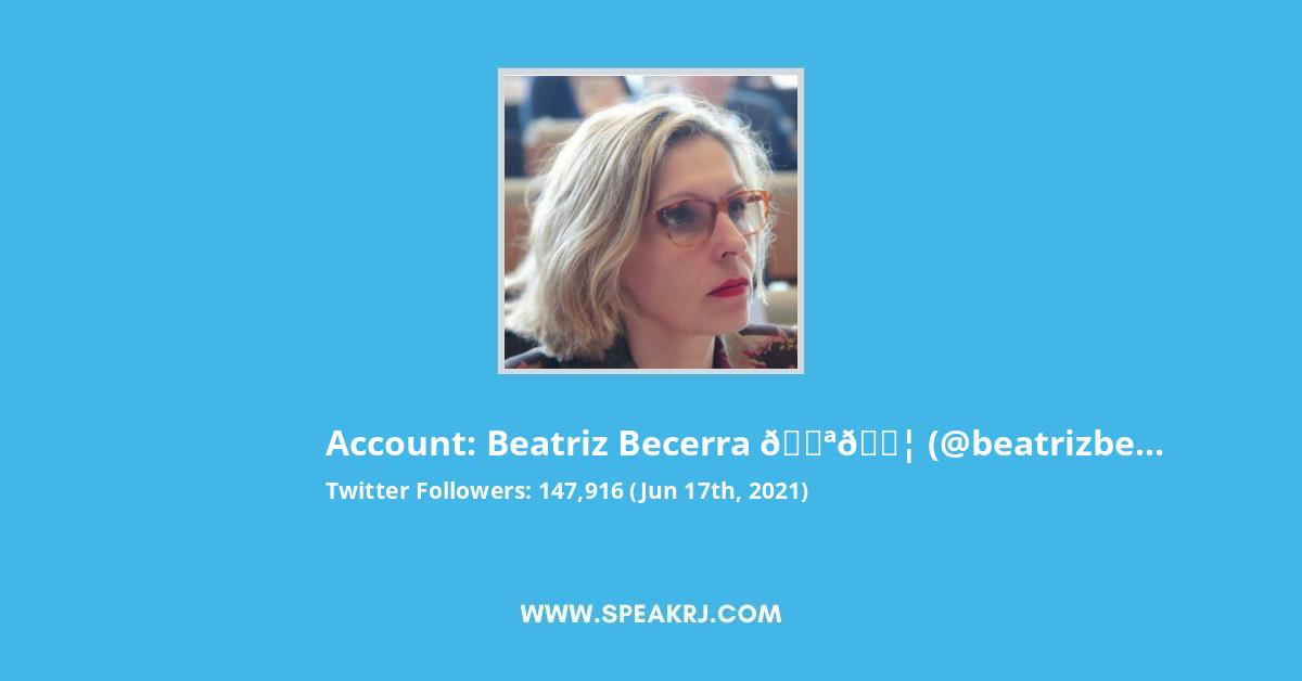 Beatriz Becerra πͺπ¦ Twitter Stats