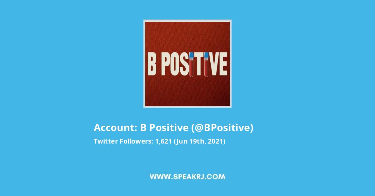 B Positive Twitter Stats