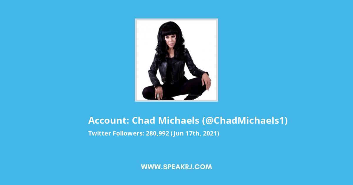 Chad Michaels Twitter Stats