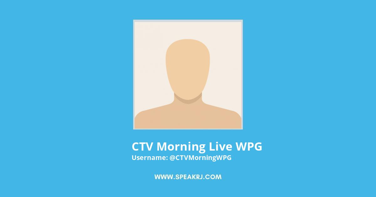 CTV Morning Live WPG Twitter Stats