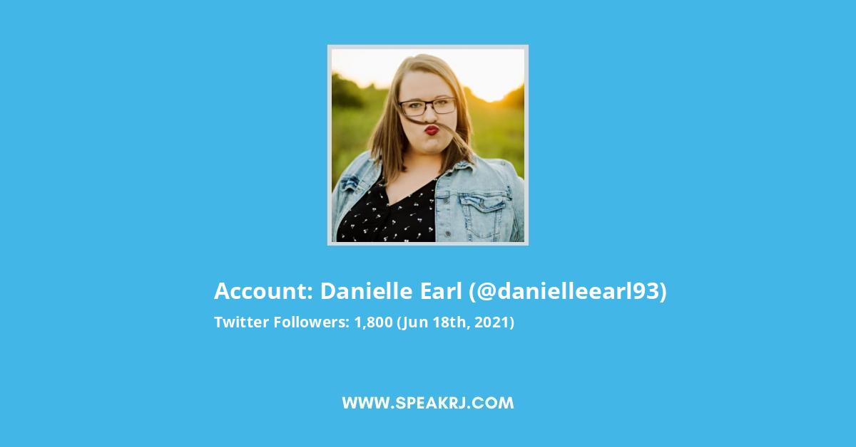 Danielle Earl Twitter Stats
