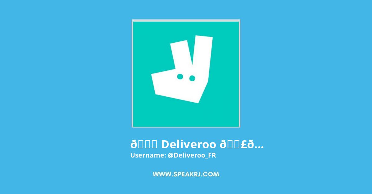 π Deliveroo France π£ Twitter Stats
