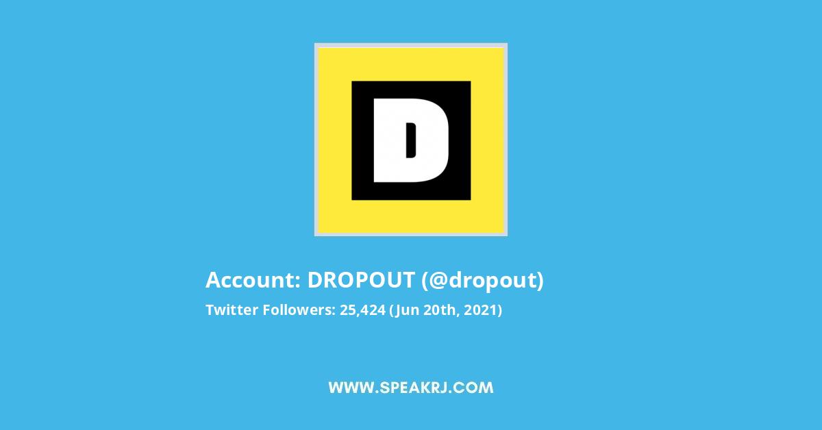 DROPOUT Twitter Stats