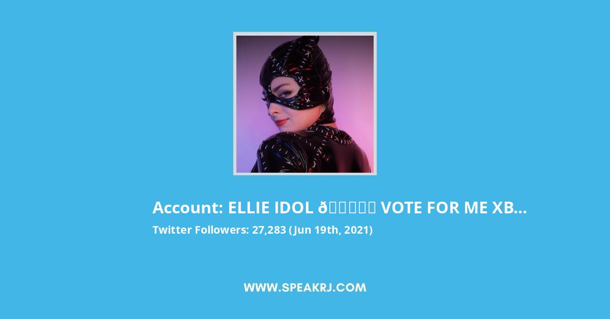 Twitter ellie idol Ellie Idol
