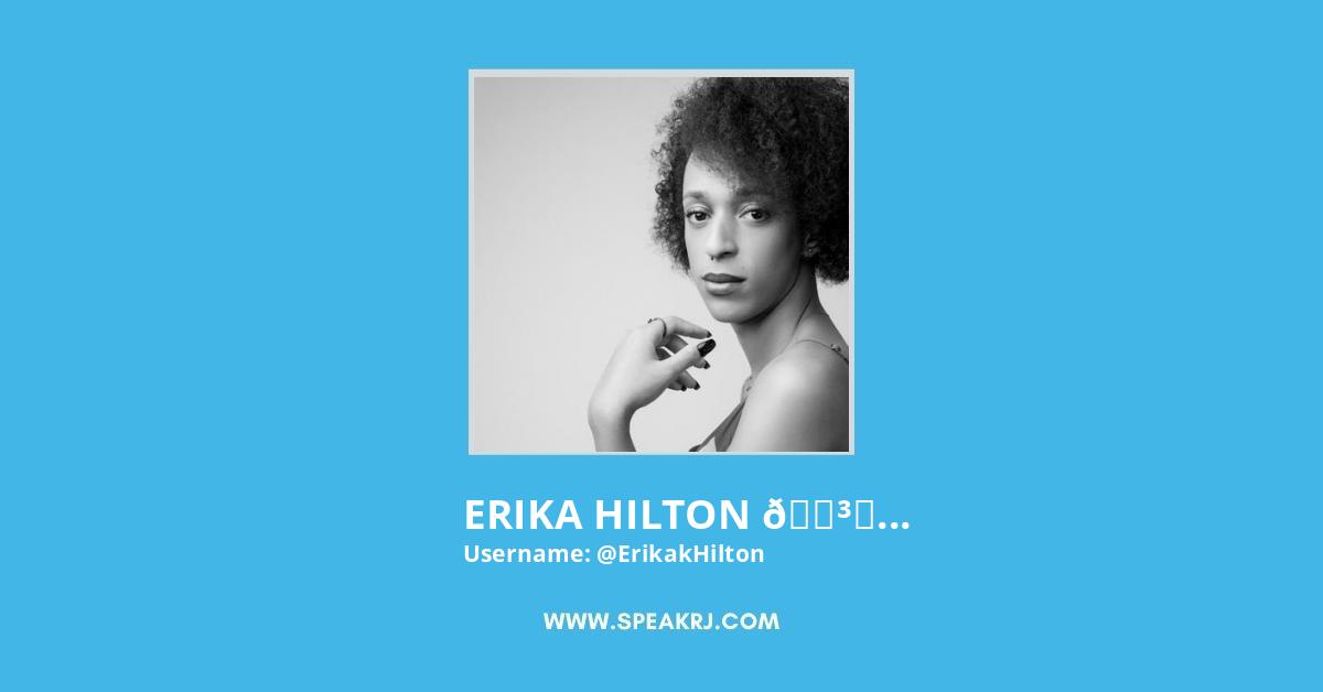 ERIKA HILTON π³οΈββ§οΈπ Twitter Stats