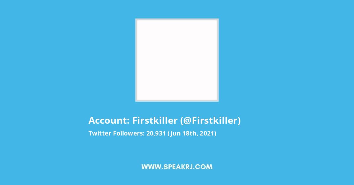 FaZe Firstkiller Twitter Stats